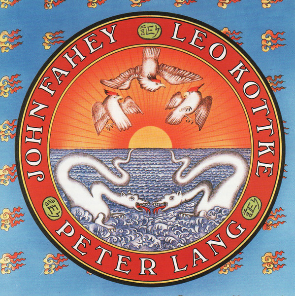 Leo Kottke / Peter Lang / John Fahey - Leo Kottke, Peter Lang, John Fahey (LP, Album)