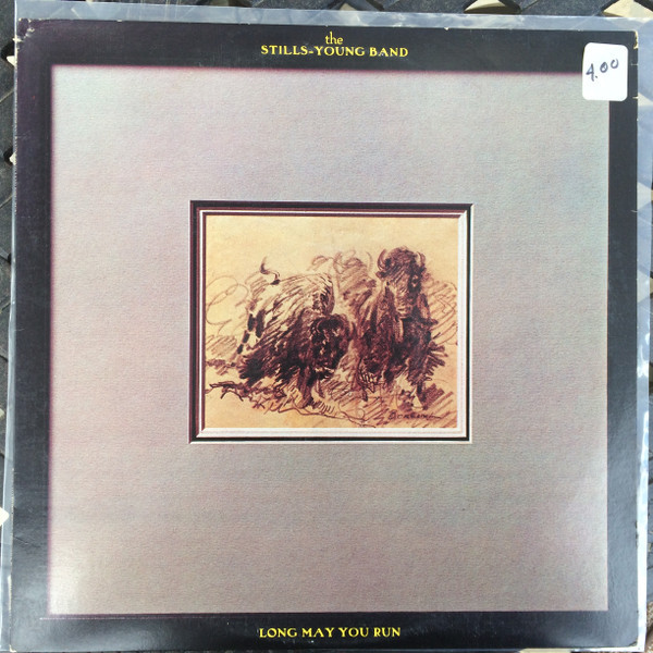 The Stills-Young Band - Long May You Run (LP, Album, Win)_4281253392