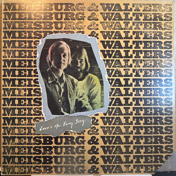 Meisburg & Walters - Love's An Easy Song (LP, Album, Promo)