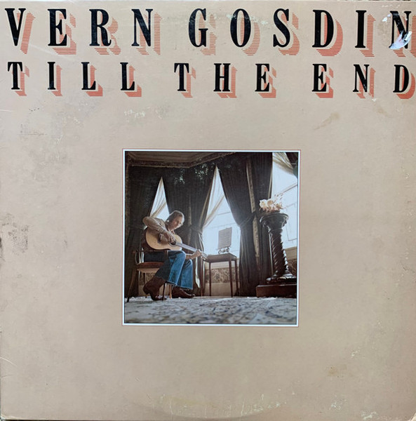 Vern Gosdin - Till The End (LP, Album, CSM)_4299589659