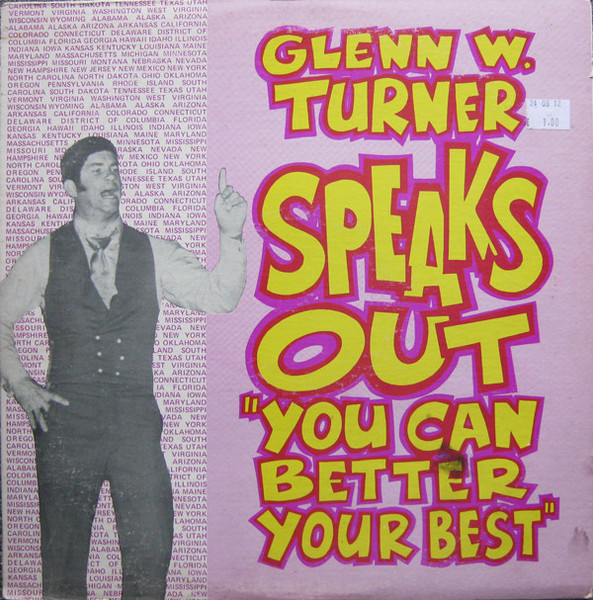 Glenn W. Turner - Glenn W. Turner Speaks Out "You Can Better Your Best" (LP)