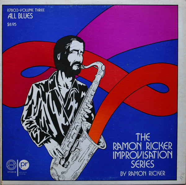 Ramon Ricker - The Ramon Ricker Improvisation Series Volume Three (All Blues) (LP, Album)