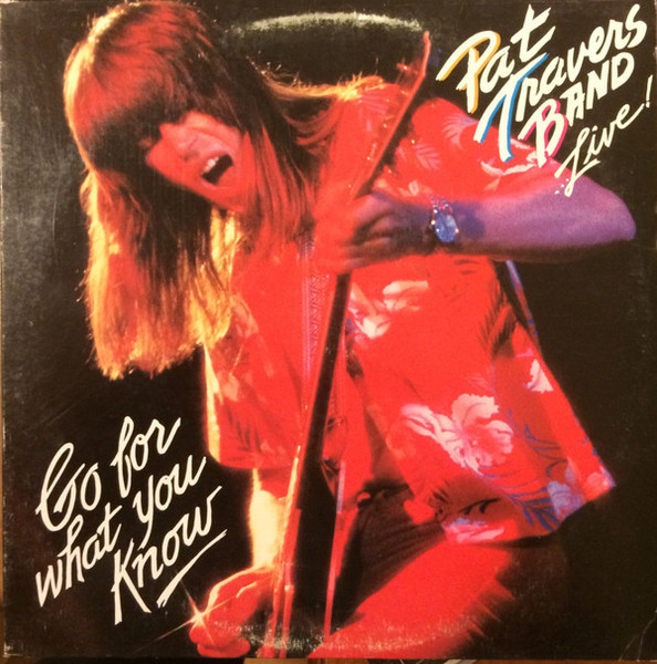 Pat Travers Band - Live! Go For What You Know (LP, Album, 72 )_4345659501