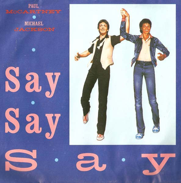 Paul McCartney And Michael Jackson - Say Say Say (7", Single, Styrene, Car)