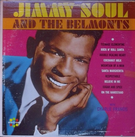 Jimmy Soul And The Belmonts, Charlie Francis (4) - Jimmy Soul And The Belmonts  (LP, RE)