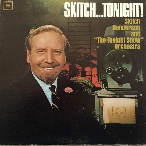 Skitch Henderson And "The Tonight Show" Orchestra* - Skitch...Tonight! (LP, Album, Mono)