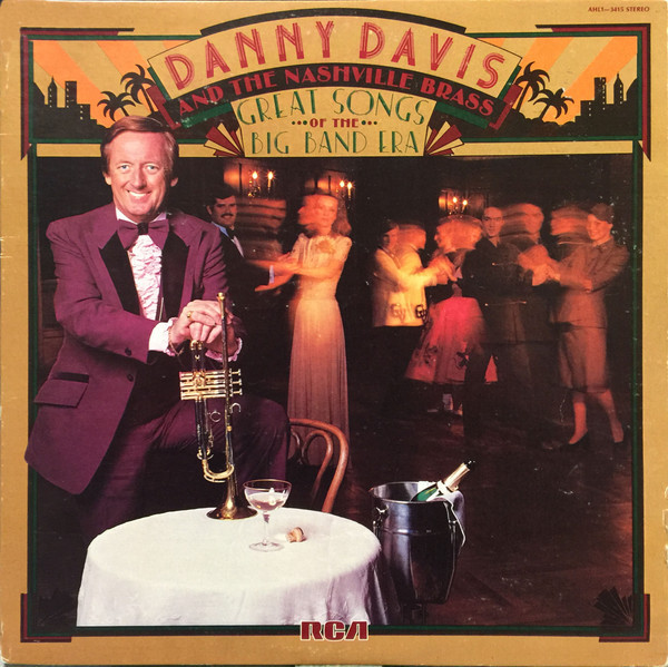 Danny Davis & The Nashville Brass - Great Songs Of The Big Band Era (LP)