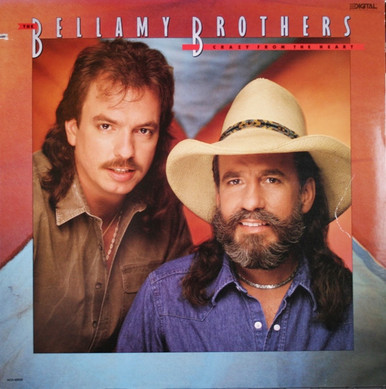 The Bellamy Brothers* - Crazy From The Heart (LP, Album