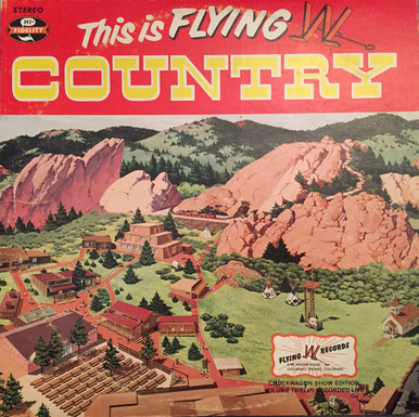 The Flying W Wranglers - This Is Flying W Country Vol. 12 - Flying W ...