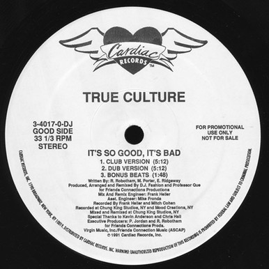 True Culture - It's So Good, It's Bad (12", Promo) - BullTrax Records