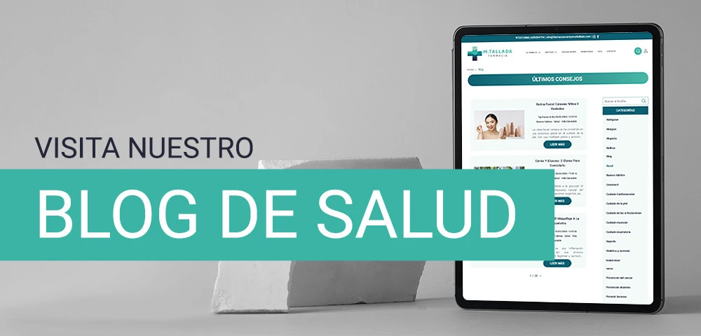 Blog de salud en Farmacia Montserrat Tallada