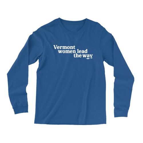 Vermont Women Lead The Way (Royal Blue Long-Sleeve Tee) Vermont Women Lead The Way (Royal Blue Long-Sleeve Tee)