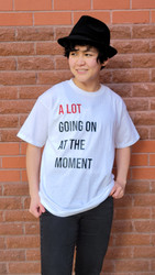 PRE ORDER -  "A Lot Going On" Shirt Child