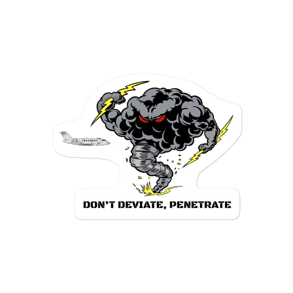 Don't Deviate, Penetrate Sticker