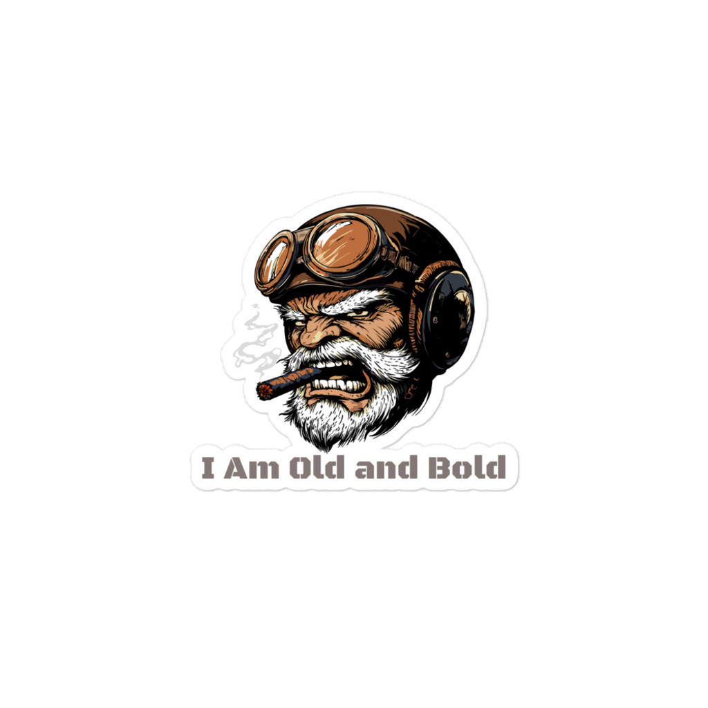 Old And Bold