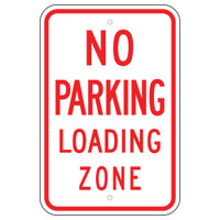 NO PARKING LOAD ZONE ALUMINIUM SIGN 12 X 18