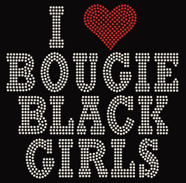 I Love Bougie Black Girls Afro Rhinestone Transfer