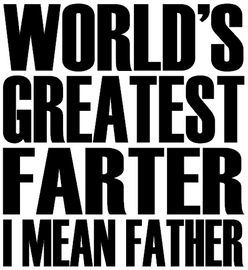 World's Greatest FARTER, I mean Father - Vinyl Transfer