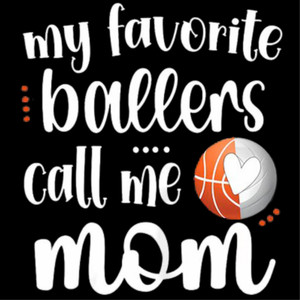(2 Qty) My Favourite Ballers Call Me Mom DTF transfer