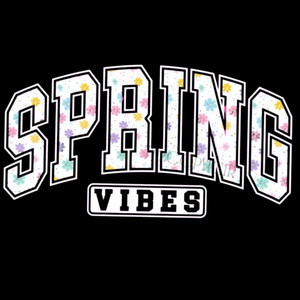 (2 Qty) Spring Vibes White DTF transfer