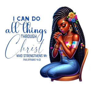 (2 qty) I Can Do All Things Through Christ DTF transfer