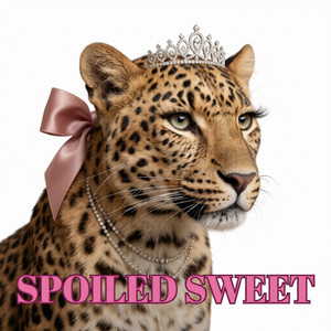 (2 qty) Spoiled Sweet - DTF transfers