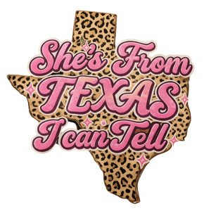 (2 qty) She's from Texas I can tell Leopard Map- DTF transfers