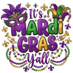 (2 qty) It's Mardi Gras Yall- DTF transfers