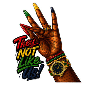 (2 Qty) Clock It They Not Like Us - DTF transfer
