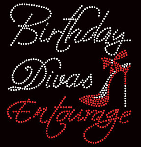 Birthday Diva's Entourage Heel Stiletto Rhinestone Transfer Birthday Diva's Entourage Heel Stiletto Rhinestone Transfer