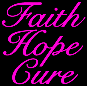 Faith Hope Cure - Vinyl Transfer