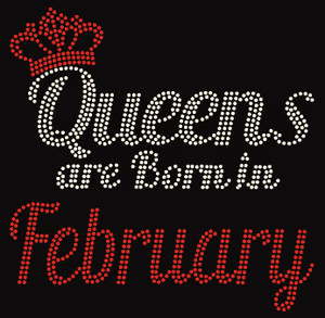 (Text) Queens are born in February (Red) Rhinestone Transfer (Text) Queens are born in February (Red) Rhinestone Transfer