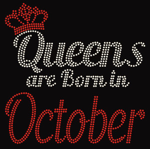 (Text) Queens are born in October (Red) Rhinestone Transfer (Text) Queens are born in October (Red) Rhinestone Transfer