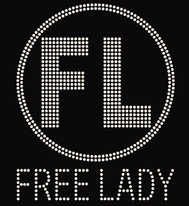FL Free Lady - Custom Order Rhinestone transfer FL Free Lady - Custom Order Rhinestone transfer