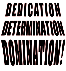  Dedication Determination Domination Vinyl Transfer (Black)