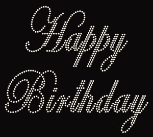 Happy Birthday Rhinestone Transfer Iron on Happy Birthday Rhinestone Transfer Iron on