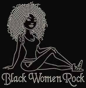 Black Women Rock Afro girl (sitting) - Custom Order Rhinestone Transfer Black Women Rock Afro girl (sitting) - Custom Order Rhinestone Transfer