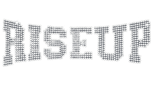 RISE UP Custom Rhinestone Transfer Iron On