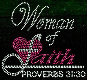 (Fuchsia Clear) Woman of Faith Proverbs 31:30 Religious Rhinestone Transfer (prev) (Fuchsia Clear) Woman of Faith Proverbs 31:30 Religious Rhinestone Transfer (prev)