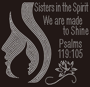 Two faces, Sisters in the Spirit, We are made to shine - Custom Rhinestone Transfer  Two faces, Sisters in the Spirit, We are made to shine - Custom Rhinestone Transfer