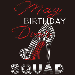 May Birthday Diva Squad heel- Custom Rhinestone Transfer May Birthday Diva Squad heel- Custom Rhinestone Transfer