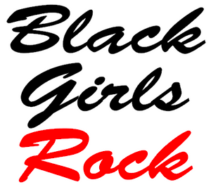 (2 Qty) Black Girls Rock (red ROCK) two color DTF Transfer