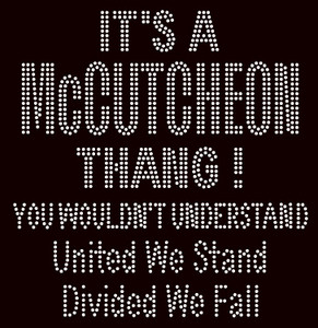 IT'S A McCUTCHEON THANG! Rhinestone Transfer  IT'S A McCUTCHEON THANG! Rhinestone Transfer