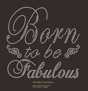BORN to be Fabulous - Custom Rhinestone Transfer BORN to be Fabulous - Custom Rhinestone Transfer