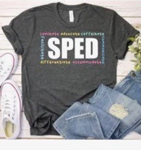 (2 Qty) SPED (Educator around it in MultiColor) - Custom DTF Transfer