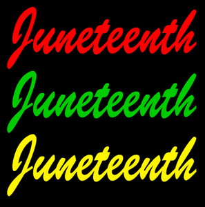 (2 Qty) Juneteenth Juneteenth Juneteenth vinyl or DTF transfer (2 Qty) Juneteenth Juneteenth Juneteenth vinyl or DTF transfer