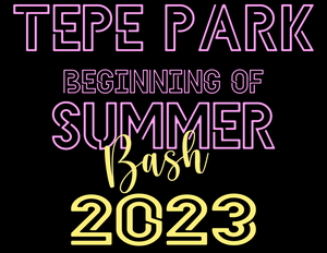 (2 Qty) TEPE PARK SUMMER BASH 2023 - DTF transfer