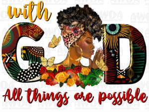 (6 Qty) With God All Things are possible - DTF transfer