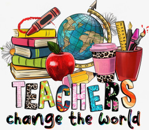 (2 Qty) Teachers change the world colorful - DTF transfer