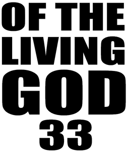 of the Living GOD 33 - DTF transfer